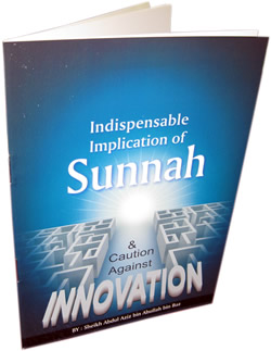 Sunnah & Caution Against Innovation