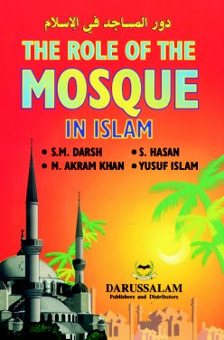 Role of the Mosque (Masjid) in Islam
