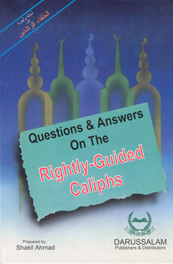 Q&A on the Rightly Guided Caliphs