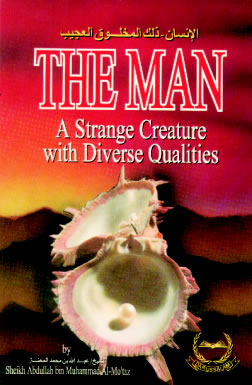 Man A Strange Creature with Diverse Qualities