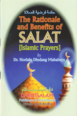Rationale & Benefits of Salat, The