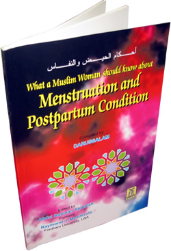 What a Muslim Woman should know about Menstruation and Postpartum