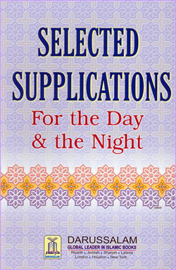 Selected Supplications for the Day and the Night
