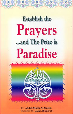 Establish the Prayers... and The Prize is Paradise