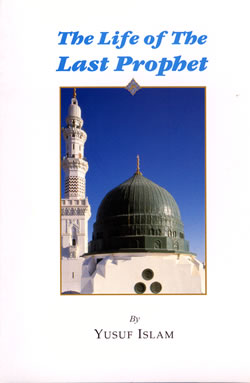 Life of the Last Prophet