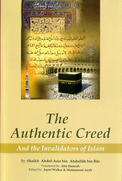 Authentic Creed and Invalidators of Islam