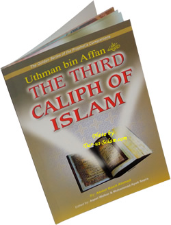 Uthman bin Affan (R) The Third Caliph of Islam