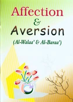Affection and Aversion (Al-Walaa and Al-Baraa)