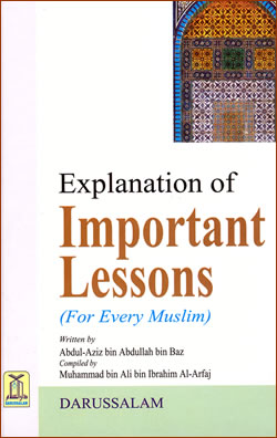 Explanation of Important Lessons (for every Muslim)