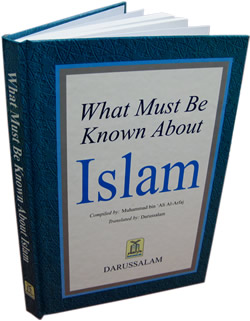 What Must be Known About Islam