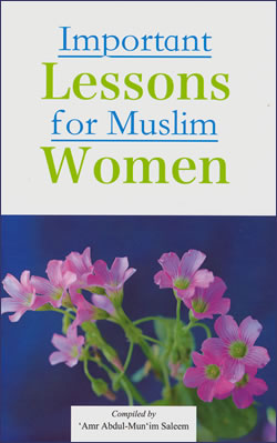 Important Lessons for Muslim Women