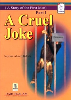 Story of the First Man - A Cruel Joke