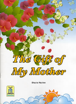 The Gift of My Mother