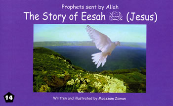 #14: Story of Eesah (Jesus)