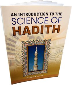Science of Hadith (An Introduction)