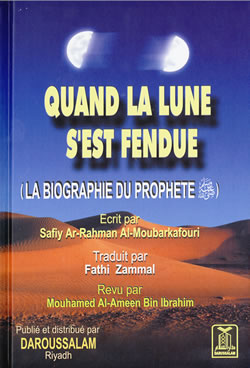 French: Quand la Lune s'est Fendue (La Biographie du Prophete)