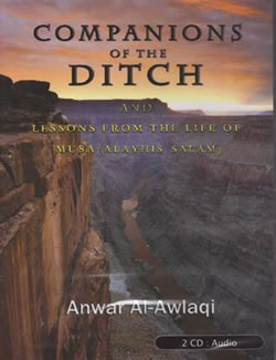 Companions Of The Ditch & Lessons From The Life Of Musa (2 CDs)