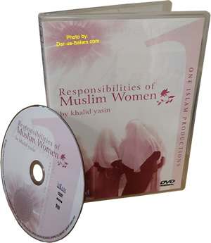Responsibilities of Muslim Women (DVD)