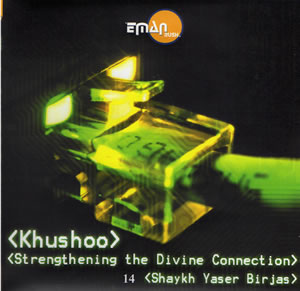 Khushoo - Strengthening the Devine Connection (CD)