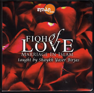 Fiqh of Love - Marriage in Islam (15 CDs)