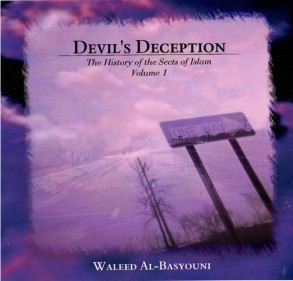 Devil's Deception: History of the Sects of Islam (Vol 1 - 9 CDs)