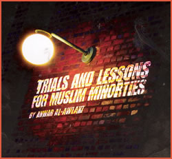 Trials and Lessons for Muslim Minorities