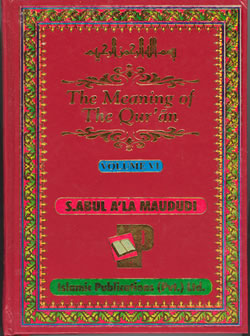 Tafheem-ul-Qur'an (Meanings of the Quran - 6 Vols)