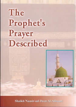 Prophet's Prayer Described