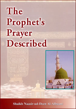 Prophet's Prayer Described