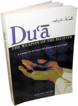 Dua: The Weapon of the Believer