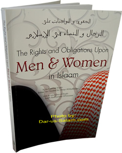 Rights and Obligations Upon Men & Women in Islaam