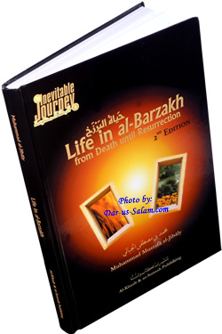 Life in al-Barzakh - From Death till Resurrection