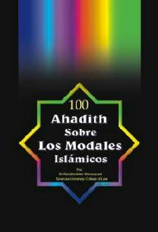 Spanish: 100 Ahadith Sobre Los Modales Islamicos