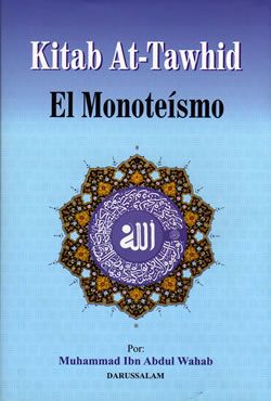Spanish: Kitab At-Tawhid El Monoteismo