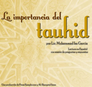 Spanish: La Importancia del Tauhid (CD)