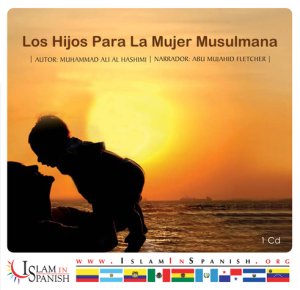 Spanish: Los Hijos Para la Mujer Musulmana (CD)