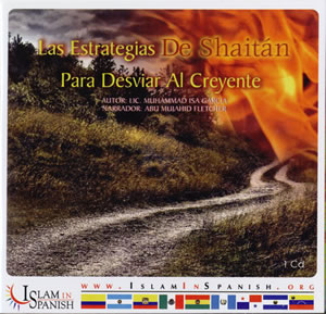 Spanish: Las Estrategias De Shaitan Para Desviar Al Creyente (CD)