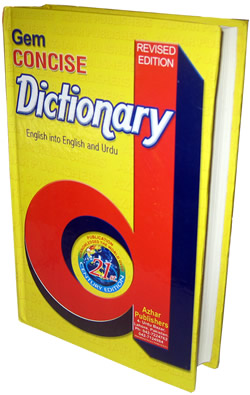 Concise Dictionary (English Into English and Urdu)