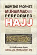 How+The+Prophet+Muhammad+%28S%29+Performed+Hajj