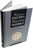 Islamic Fatawa Regarding Women