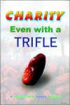 Charity+even+with+a+Trifle