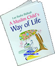 A+Muslim+Child%27s+Way+of+Life