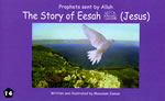 %2314%3A+Story+of+Eesah+%28Jesus%29