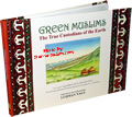 Green Muslims: The True Custodians of The Earth