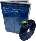 Morals+%26+Character+For+the+Muslim+Youth+%28DVD%29