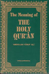 Meanings of the Holy Qur'an - Abdullah Yusuf Ali