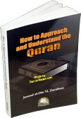 How+to+Approach+and+Understand+the+Quran