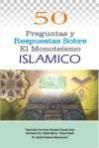 Spanish%3A+50+Preguntas+Y+Respuestas+Sobre+El+Montoesismo+Islamico+%5B50+Q%26A+on+Islamic+Monotheism%5D
