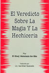 El Veredicto Sobre La Magia Y La Hechiceria