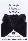 Spanish%3A+El+Concepto+de+Adoracion+En+El+Islam+%28DVD%29